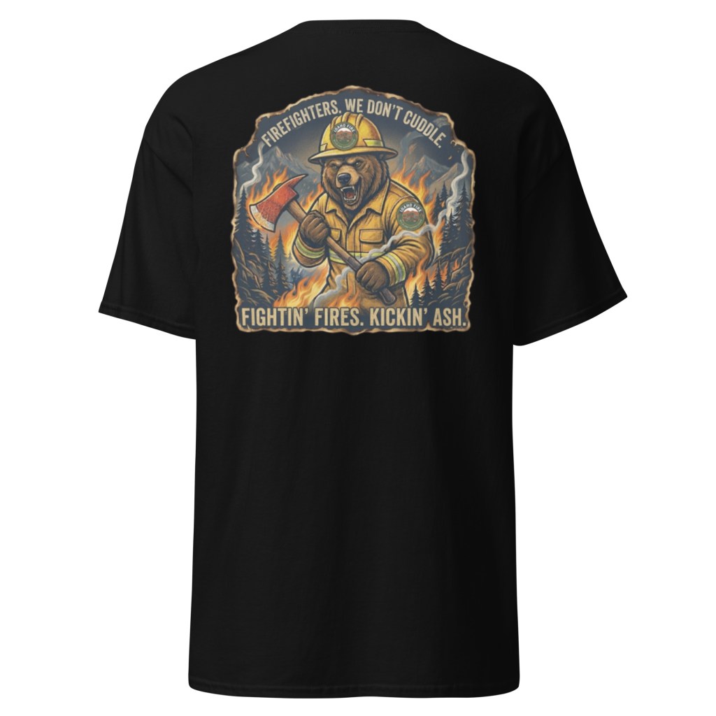 "We Don't Cuddle" Wildland Firefighter Tee